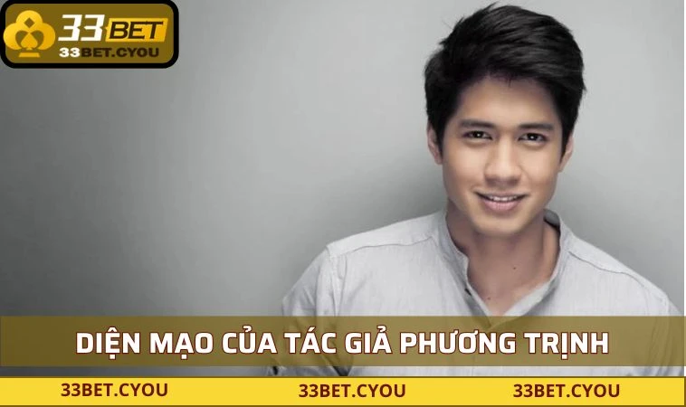 Diện mạo điển trai của tác giả Phương Trịnh