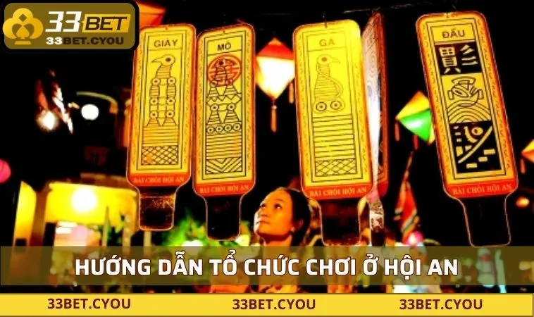 Hướng dẫn tổ chức chơi ở Hội An