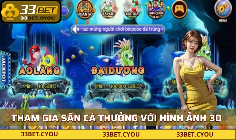 tham gia san ca thuong voi hinh anh 3d sinh dong Tham gia săn cá thưởng với hình ảnh 3D sinh động